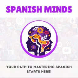 Spanish Minds Podcast artwork