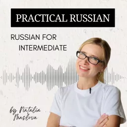 Learn Russian - Practical Russian