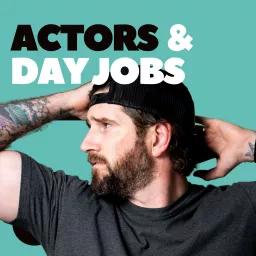 Actors & Day Jobs Podcast artwork