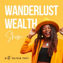 Wanderlust Wealth Show