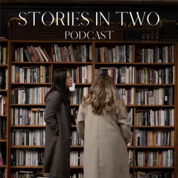 Stories in Two - Book Podcast artwork