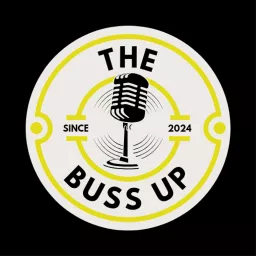 The Buss Up Podcast artwork