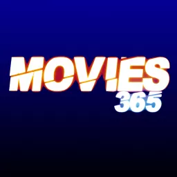 Movies 365 le podcast ciné