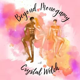 Beyond Monogamy Podcast artwork