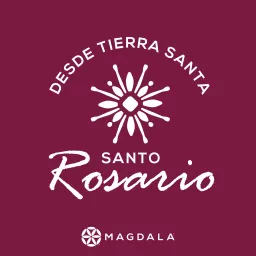 Rosario desde Tierra Santa | Magdala