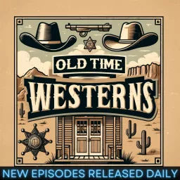 Old Time Westerns Podcast artwork