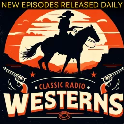 Classic Radio Westerns