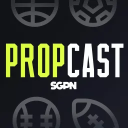 The Propcast - A Prop Betting Podcast