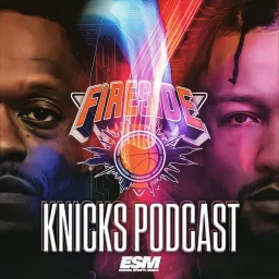 Fireside Knicks - A New York Knicks Podcast artwork