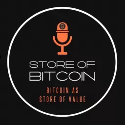 Store of Bitcoin - Bitcoin as Store of Value