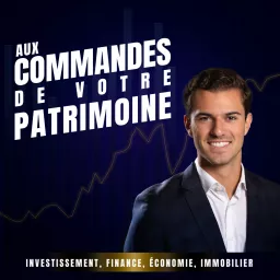 Aux commandes de votre patrimoine