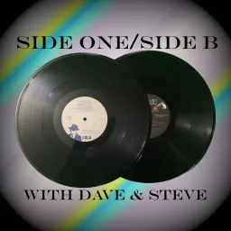 Side One/Side B with Dave and Steve