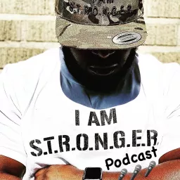 I AM STRONGER Podcast artwork