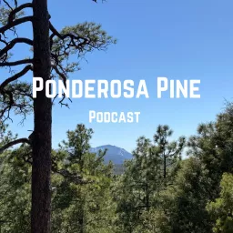 Ponderosa Pine Podcast artwork