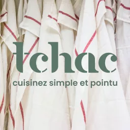 Tchac, cuisinez simple et pointu