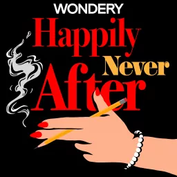 Happily Never After: Dan and Nancy Podcast artwork