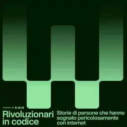 Rivoluzionari in codice Podcast artwork