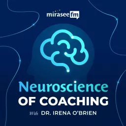 Neuroscience of Coaching Podcast artwork