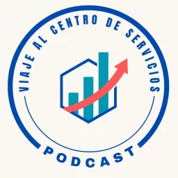 Viaje al Centro de Servicios Podcast artwork