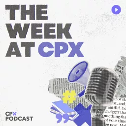 The Week at CPX