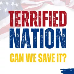 Terrified Nation Podcast artwork