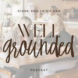 Well Grounded Podcast artwork