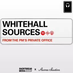 Whitehall Sources Podcast artwork