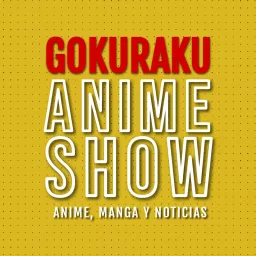 Gokuraku Anime Show