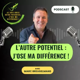 L'autre potentiel : j'ose ma différence ! Podcast artwork