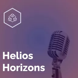 Helios Horizons Podcast artwork