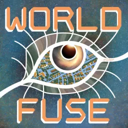 World Fuse Podcast artwork