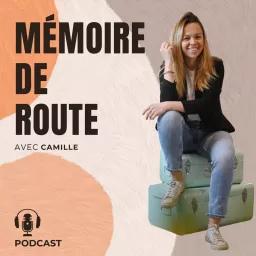 Mémoire de route Podcast artwork