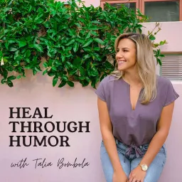 Heal Through Humor Podcast artwork