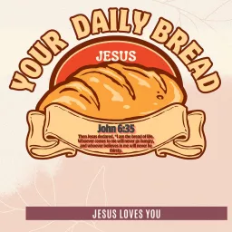 Your Daily Bread Podcast artwork