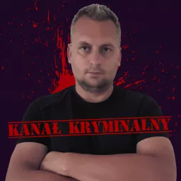 KANAŁ KRYMINALNY