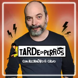 Tarde de Perros con Alejandro G. Calvo Podcast artwork