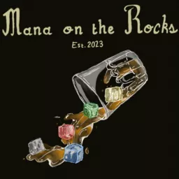 Mana On the Rocks