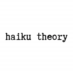 Haiku Theory