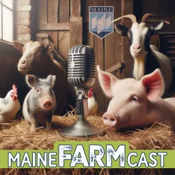 Maine Farmcast