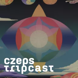 CZEPS Tripcast 👁️