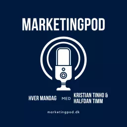 Marketingpod.dk med Halfdan Timm & Kristian Tinho