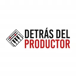 Detrás del productor Podcast artwork