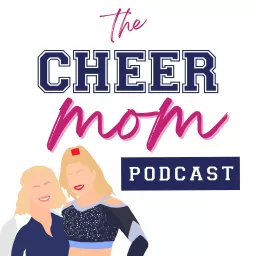 The Cheer Mom Podcast artwork