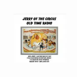 Jerry of the Circus Podcast artwork