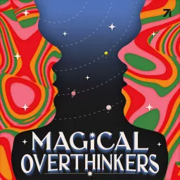 Magical Overthinkers Podcast artwork
