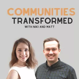 Communities Transformed