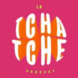 La Tchatche