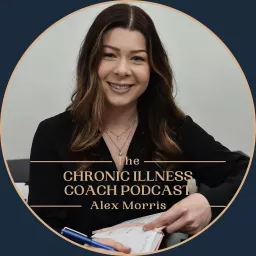 The Chronic Illness Coach Podcast artwork