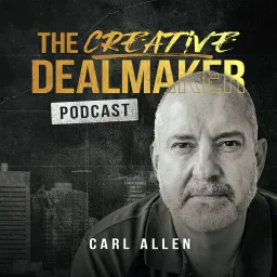 The Creative Dealmaker Podcast artwork