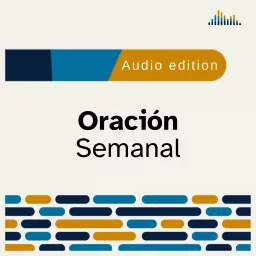 Oración Semanal Podcast artwork